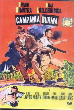 Campania Burma / Never So Few