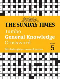 Coperta cărții The Sunday Times Jumbo General Knowledge Crossword - Book 5