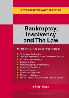 Coperta cărții Straightforward Guide To Bankruptcy Insolvency And The Law
