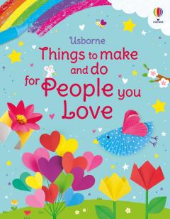 Coperta cărții Things to Make and Do for People You Love