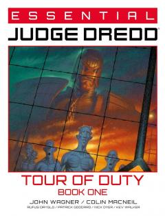 Essential Judge Dredd: Tour of Duty - Book 1