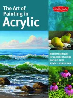 Coperta cărții Art of Painting in Acrylic (Collector's Series)