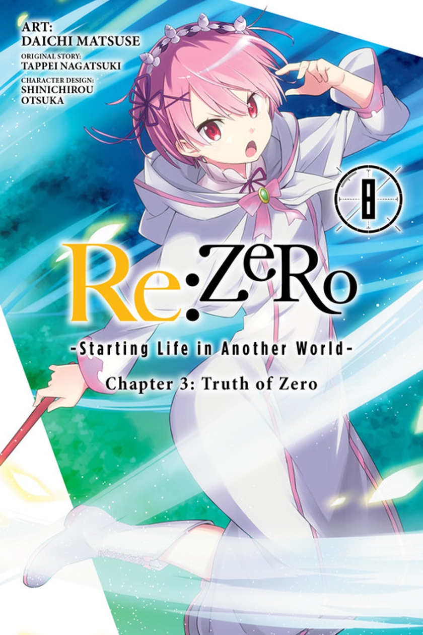 Re:ZERO - Starting Life in Another World: Chapter 3: Truth of Zero - Volume 8