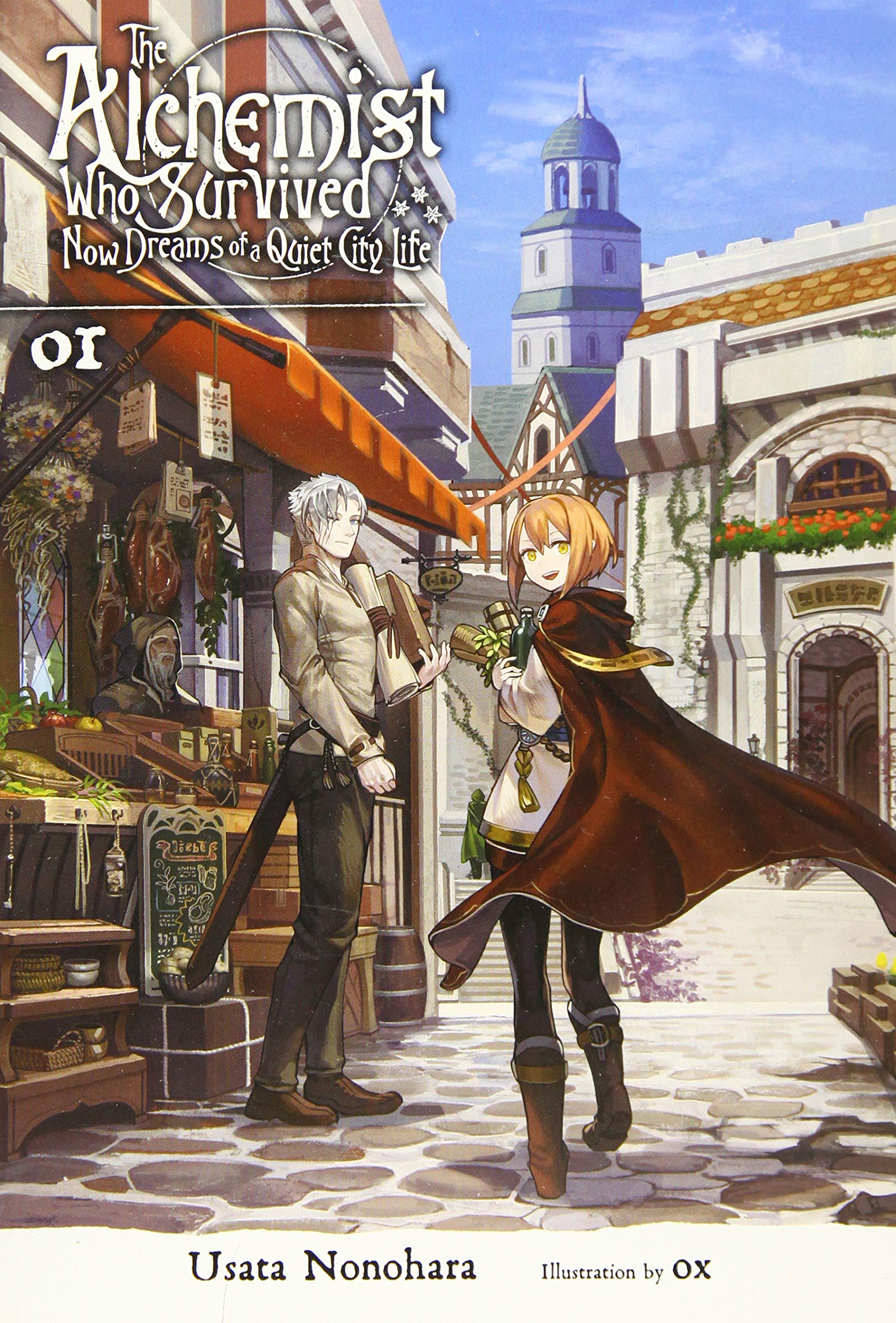 The Alchemist Who Survived Now Dreams of a Quiet City Life - Volume 1 (Light Novel)