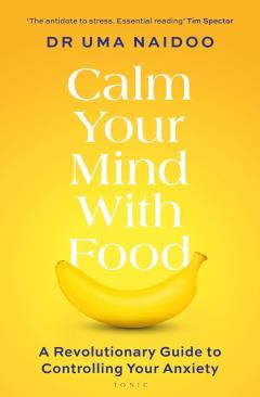 Calm Your Mind with Food