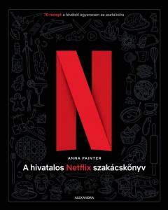 A hivatalos Netflix-szakacskonyv