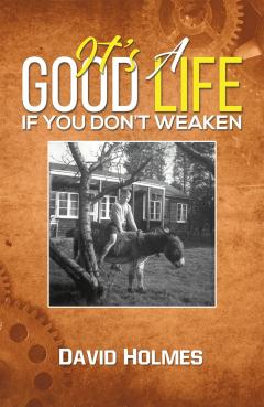 Coperta cărții It's a Good Life If You Don't Weaken