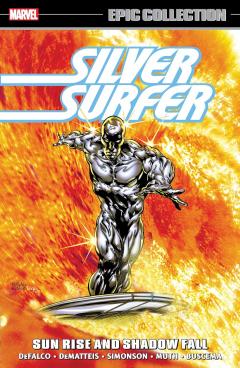 Silver Surfer: Sun Rise and Shadow Fall The Sentinel of The Spaceways