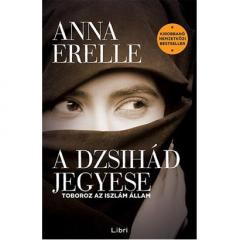 A dzsihad jegyese Anna Erelle