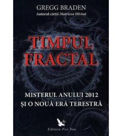 Timpu fractal Gregg Braden