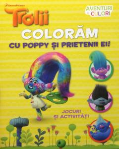 Trolii - Coloram cu Poppy si prietenii ei