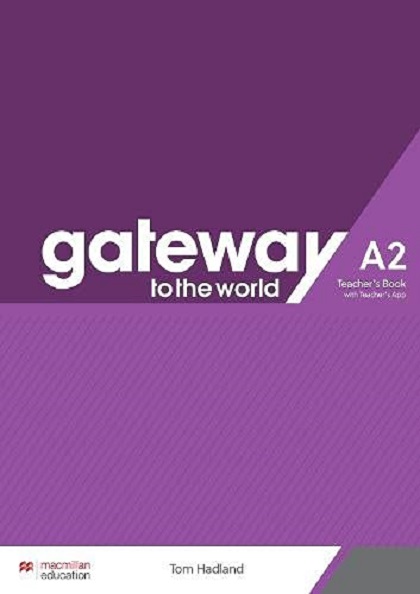 Gateway to the World A2 Teacher&#039;s Book with Teacher&#039;s App