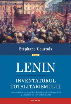Lenin, inventatorul totalitarismului