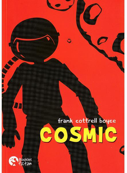 cosmic by frank cottrell boyce summary
