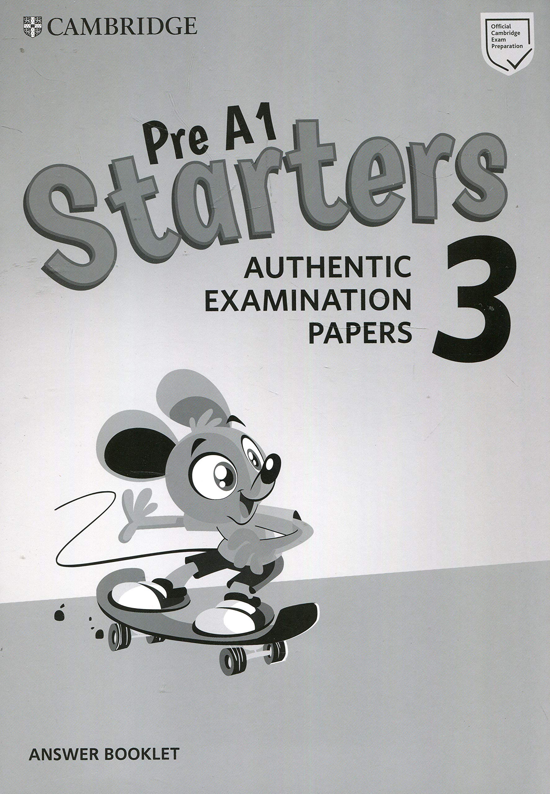 Pre A1 Starters 3 Answer Booklet - Authentic Examination Papers