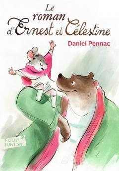Le roman d'Ernest et Celestine