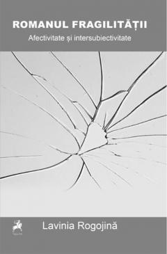 Romanul fragilitatii