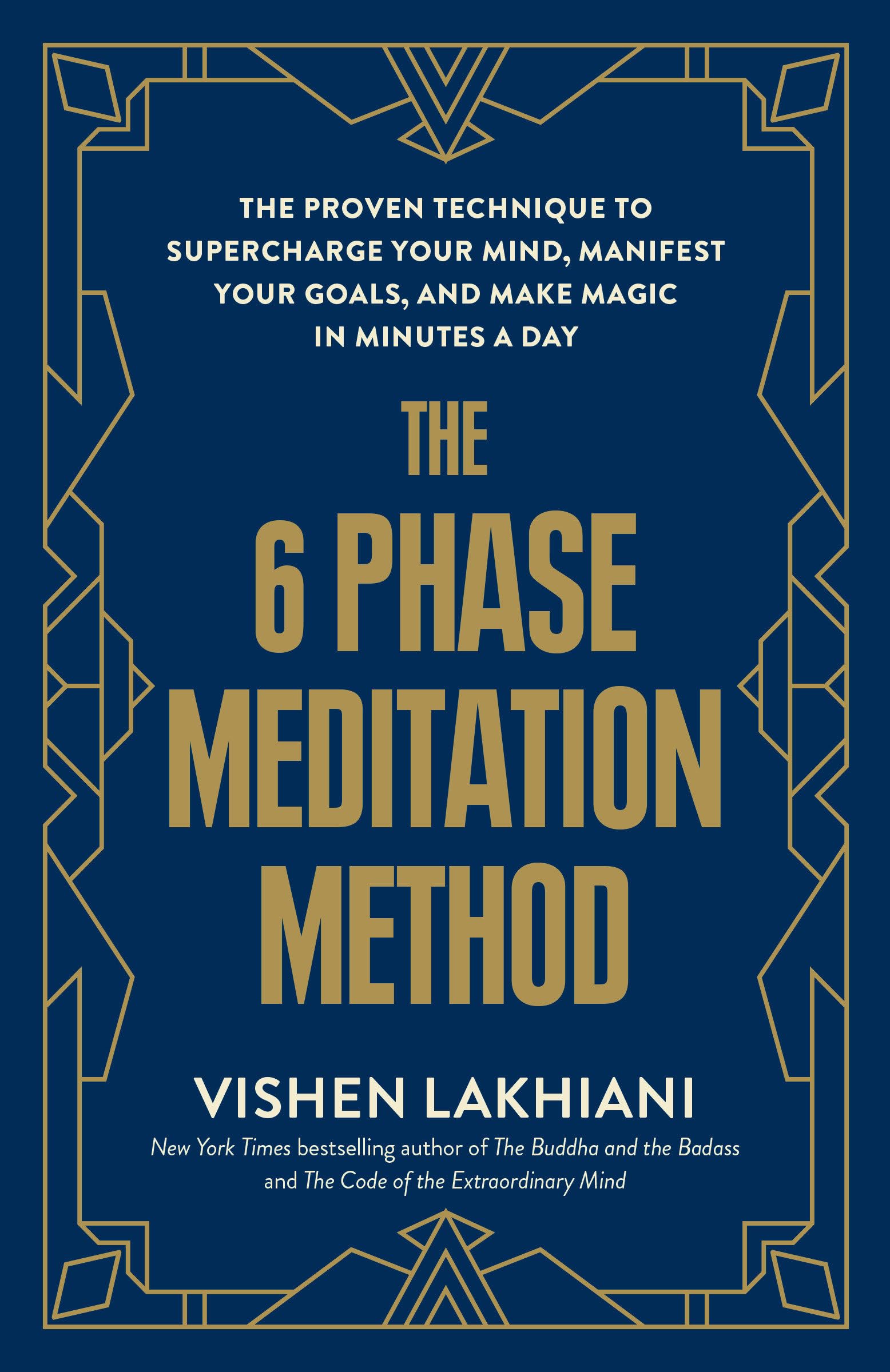 The 6 Phase Meditation Method - Vishen Lakhiani