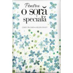 Pentru o sora speciala Helen Exley