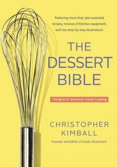 The Dessert Bible - The Best of American Home Cooking