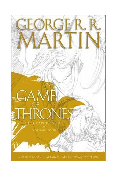 A Game of Thrones: Graphic Novel. Volume 4