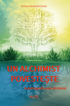 Un alchimist povesteste