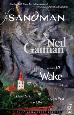 The Sandman Vol. 10 The Wake