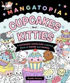 Coperta cărții Mangatopia: Cupcakes and Kitties