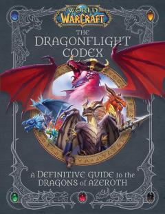 Coperta cărții World of Warcraft: The Dragonflight Codex