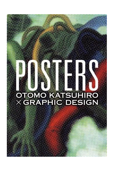 Posters Otomo Katsuhiro X Graphic Design - Katsuhiro Otomo