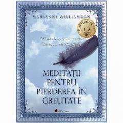 Meditatii pentru pierderea in greutate - Audiobook Marianne Williamson