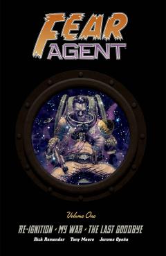 Fear Agent - Volume 1