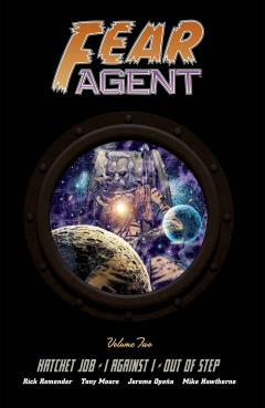 Fear Agent - Volume 2