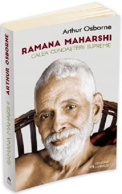 Ramana Maharshi. Calea cunoasterii supreme