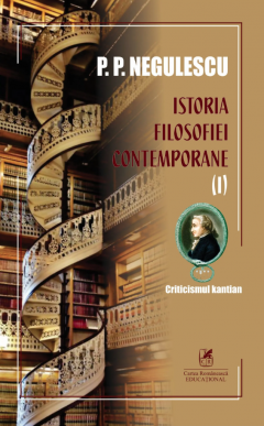 Istoria filosofiei contemporane - Volumul I