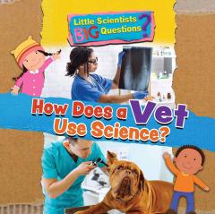 How Does a Vet Use Science?