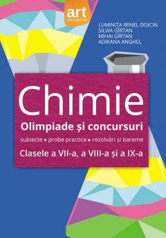 Chimie. Olimpiade si concursuri. Clasele a VII-a, a VIII-a, si a IX-a