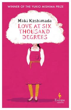 Love at Six Thousand Degrees