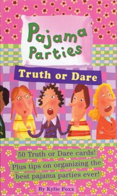 Pajama Parties Truth or Dare