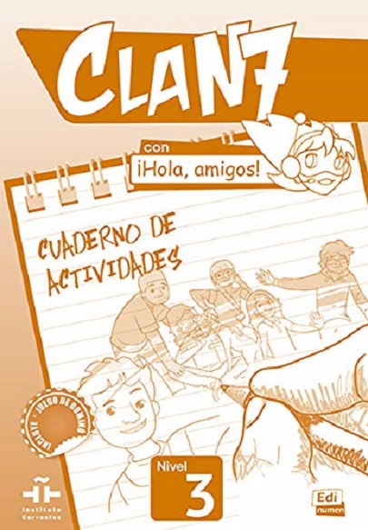 Clan 7 con Hola Amigos 3 
