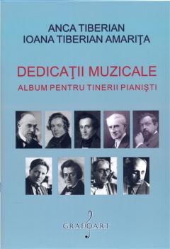 Dedicatii muzicale. Album pentru tinerii pianisti