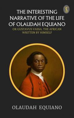 Coperta cărții The Interesting Narrative of the Life of Olaudah Equiano
