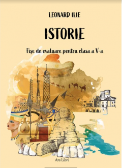 Istorie - fise de evaluare pentru clasa a V-a