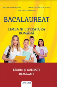 Bacalaureat - Limba si literatura romana