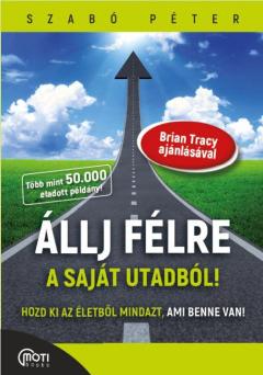 Allj felre a sajat utadbol!