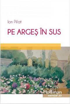 Pe Arges in sus