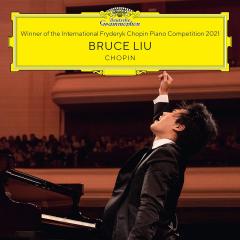Bruce Liu - Chopin