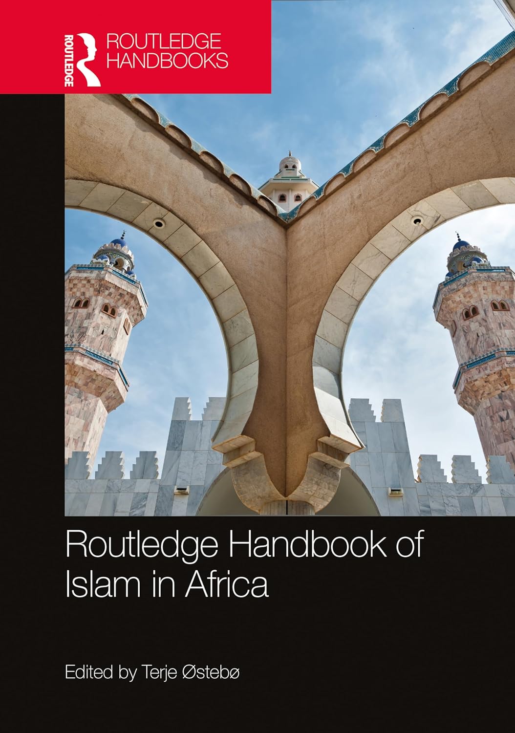 Routledge Handbook of Islam in Africa - Terje Ostebo