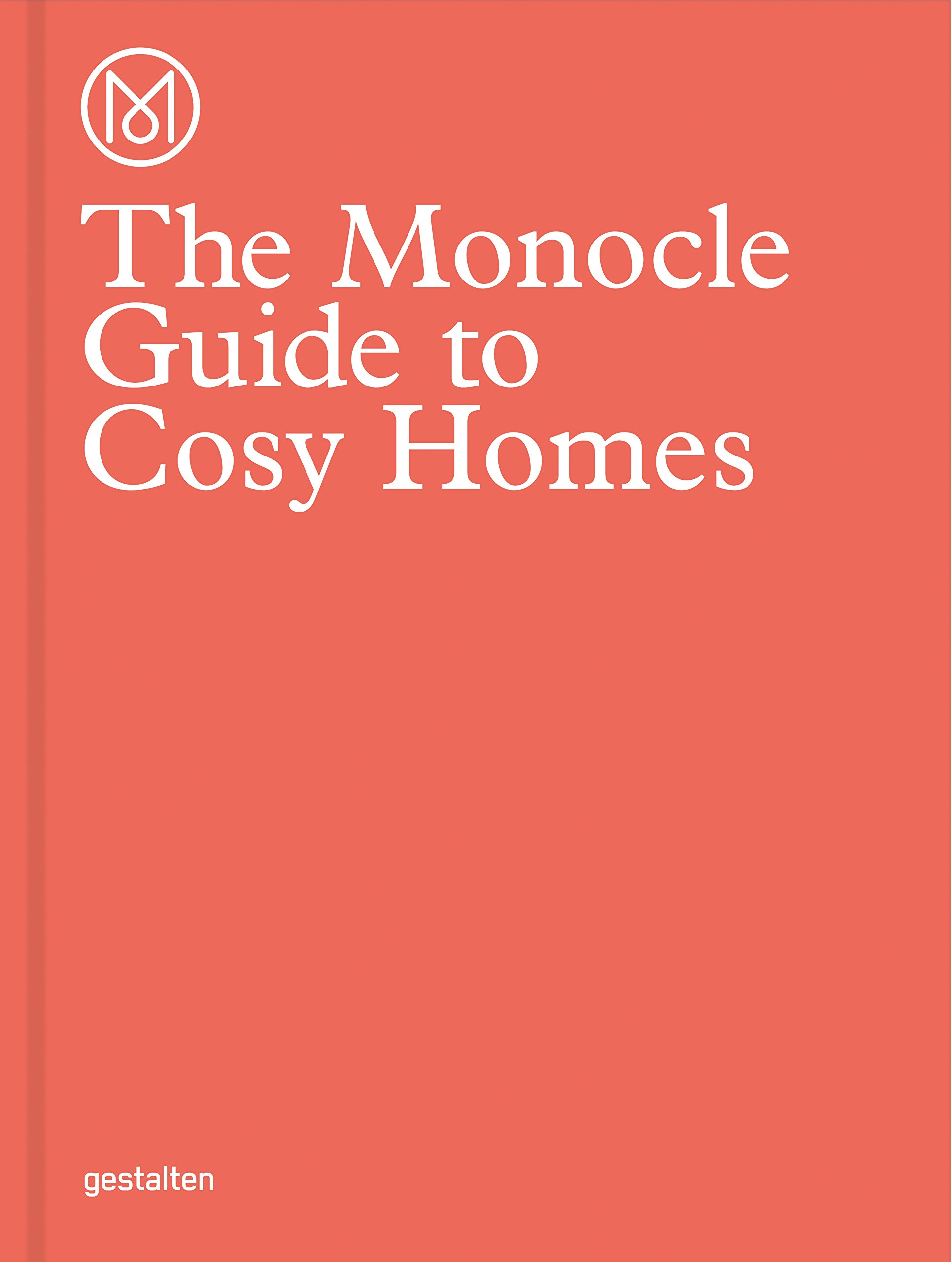 The Monocle Guide to Cosy Homes - Monocle
