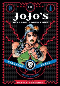JoJo's Bizarre Adventure: Part 2 - Battle Tendency - Volume 1